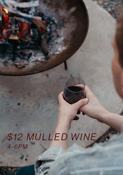 Fridays – $12 Mulled Wine